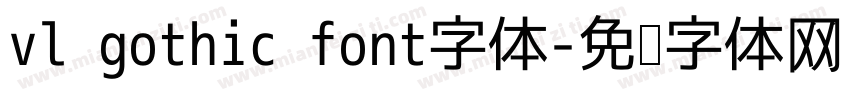 vl gothic font字体字体转换